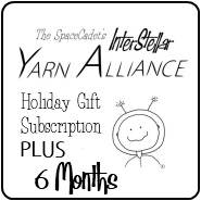 The SpaceCadet's InterStellar Yarn Alliance yarn club Holiday Gift Subscription PLUS 6 Months