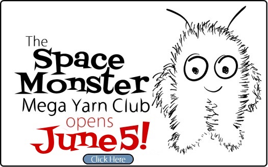 The SpaceCadet's SpaceMonster Mega Yarn Club open on June 5th!