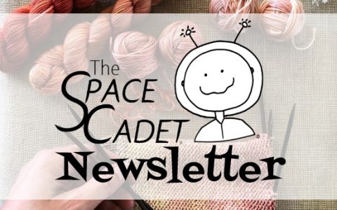 SpaceCadet Newsletter: Knitters on an Adventure!