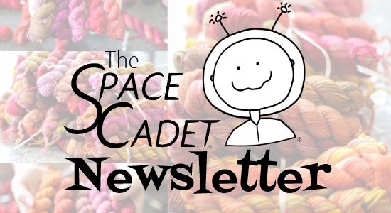 SpaceCadet Newsletter: Dyeing for a Special Event!