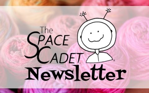 SpaceCadet Newsletter: The Value of Yarn in Our Times